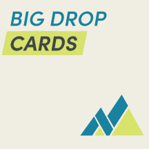 Big Drop Cards